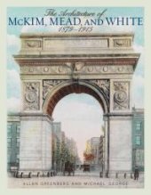 book The Architecture of McKim, Mead, and White: 1879–1915