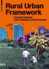 book Rural Urban Framework: Transforming the Chinese Countryside