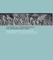 book Classical Civilizations of South-East Asia