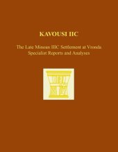 book Kavousi IIC: The Late Minoan IIIC Settlement at Vronda: Specialist Reports and Analyses (Prehistory Monographs)