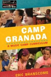 book Camp Granada: A Music Camp Curriculum