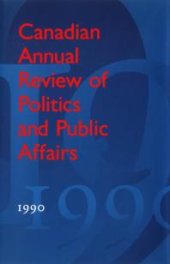 book Canadian Annual Review of Politics and Public Affairs: 1990