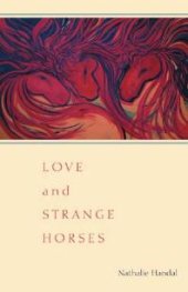 book Love and Strange Horses