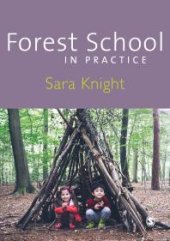 book Forest School in Practice: For All Ages