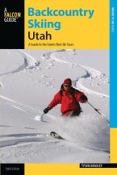 book Backcountry Skiing Utah: A Guide to the State's Best Ski Tours