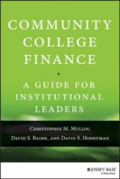 book Community College Finance: A Guide for Institutional Leaders