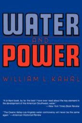 book Water and Power: The Conflict over Los Angeles Water Supply in the Owens Valley