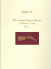 book Pseira IX: The Pseira Island Survey, Part 2: The Intensive Surface Survey (Prehistory Monographs)