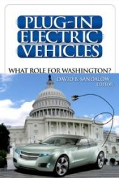 book Plug-In Electric Vehicles: What Role for Washington?