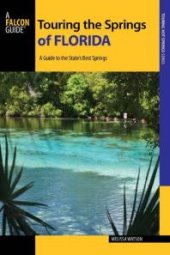 book Touring the Springs of Florida: A Guide to the State's Best Springs