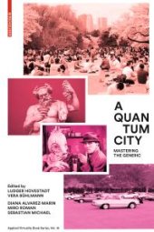 book A Quantum City: Mastering the Generic