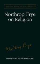 book Northrop Frye on Religion