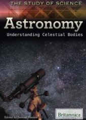 book Astronomy: Understanding Celestial Bodies