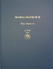 book Marsa Matruh II: The Objects (Prehistory Monographs)