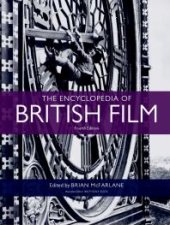 book The Encyclopedia of British Film: Fourth Edition