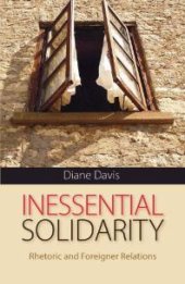 book Inessential Solidarity: Rhetoric and Foreigner Relations