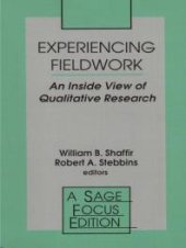 book Experiencing Fieldwork: An Inside View of Qualitative Research