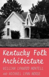 book Kentucky Folk Architecture