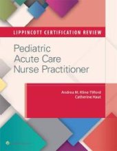 book Lippincott Certification Review: Pediatric Acute Care Nurse Practitioner