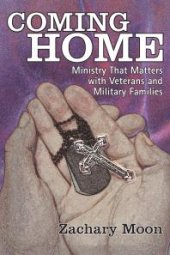 book Coming Home: Ministry That Matters with Veterans and Military Families