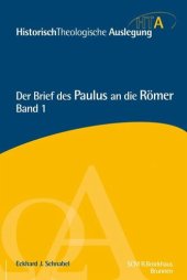 book Der Brief des Paulus an die Römer, Kapitel 1-5: Historisch Theologische Auslegung