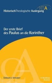 book Der erste Brief des Paulus an die Korinther / HistorischTheologische Auslegung (HTA), Neues Testament: HistorischTheologische Auslegung