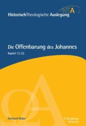 book Die Offenbarung des Johannes, Kapitel 12-22 / HistorischTheologische Auslegung (HTA), Neues Testament: Kapitel 12-22