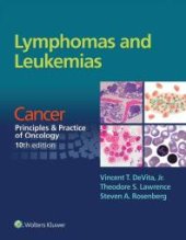 book Lymphomas and Leukemias: Cancer: Principles and Practice of Oncology, 10th Edition