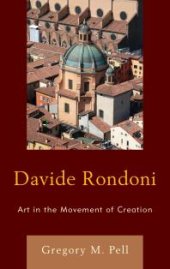 book Davide Rondoni: Art in the Movement of Creation