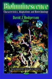 book Bioluminescence: Characteristics, Adaptations and Biotechnology: Characteristics, Adaptations and Biotechnology