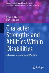 book Character Strengths and Abilities Within Disabilities: Advances in Science and Practice