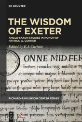 book The Wisdom of Exeter: Anglo-Saxon Studies in Honor of Patrick W. Conner