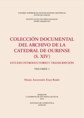 book Colección documental del Archivo de la Catedral de Ourense (S. XIV)