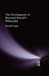 book The Development of Bertrand Russell's Philosophy