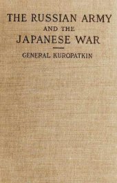 book The Russian Army and the Japanese War, Vol. 2 (of 2)