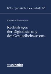 book Rechtsfragen der Digitalisierung des Gesundheitswesens