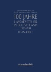 book 100 Jahre Umsatzsteuer in Deutschland 1918-2018: Festschrift