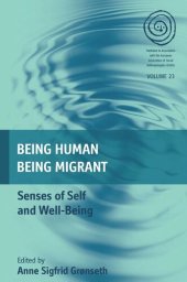 book Being Human, Being Migrant: Senses of Self and Well-Being