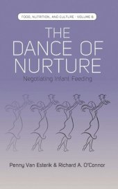 book The Dance of Nurture: Negotiating Infant Feeding