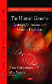 book The Human Genome: Features, Variations and Genetic Disorders: Features, Variations and Genetic Disorders