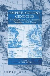 book Empire, Colony, Genocide: Conquest, Occupation, and Subaltern Resistance in World History