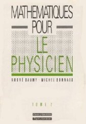 book Mathématiques pour le physicien tome 2