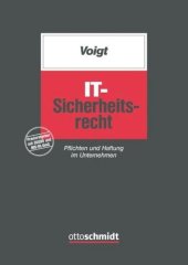 book IT-Sicherheitsrecht: Pflichten und Haftung im Unternehmen