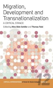 book Migration, Development, and Transnationalization: A Critical Stance