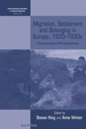 book Migration, Settlement and Belonging in Europe, 1500–1930s: Comparative Perspectives