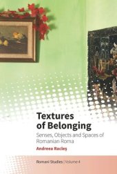 book Textures of Belonging: Senses, Objects and Spaces of Romanian Roma