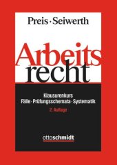 book Arbeitsrecht - Klausurenkurs: Fälle - Prüfungsschemata - Systematik