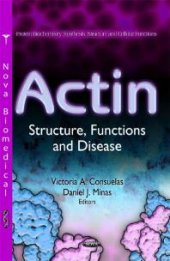 book Actin: Structure, Functions and Disease: Structure, Functions, and Disease