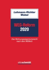 book WEG-Reform 2020: Das Wohnungseigentumsrecht nach dem WEMoG