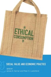 book Ethical Consumption: Social Value and Economic Practice